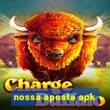 nossa aposta apk